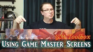Using Game Master Screens - GM Toolbox