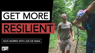 How You Can Build Resilience / Joe De Sena and Nick Morris