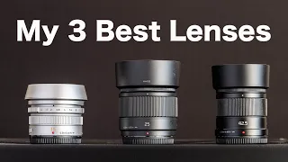 My 3 Favorite Lenses