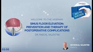 Geistlich Webinar: Sinus Floor Elevation - Dr. Pascal Valentini