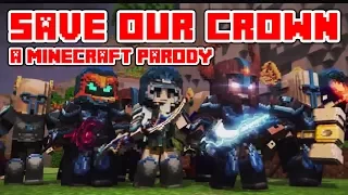 Minecraft Song and Videos "Save Our Crown" Minecraft parody Drag Me Down By One Direction (Lyrics)