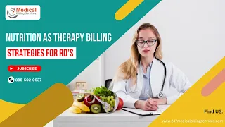 Nutrition As Therapy Billing Strategies for RDs |  Registered Dietitians@247medicalbillingservices