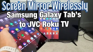 Galaxy TAB's: How to Connect Wireless Screen Mirror to JVC Roku TV