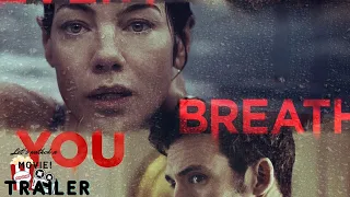 EVERY BREATH YOU TAKE | OFFICIAL MOVIE TRAILER | HD | 2021