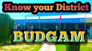 District Budgam || District Budgam Kashmir history || Showkat Tass