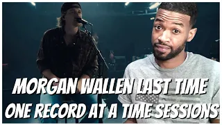 Morgan Wallen - Last Night (One Record At A Time Sessions) Reaction