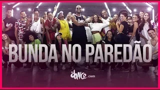 Bunda no Paredão - O Poeta | FitDance TV (Coreografia Oficial)