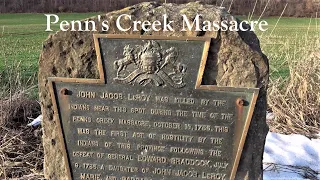 Penn's Creek Massacre ~ French & Indian War, PA