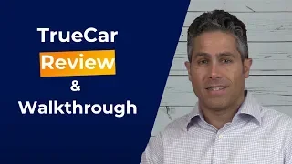 Truecar Review and Walkthrough
