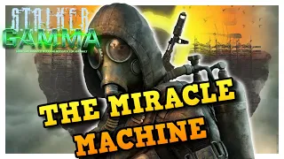 S.T.A.L.K.E.R Anomaly Gamma | The Miracle Machine