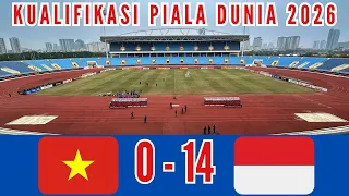 🔴 VIETNAM 0-14 INDONESIA - FANTASI NAKAL KUALIFIKASI PIALA DUNIA 2026