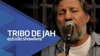 Tribo de Jah - Ruínas da Babilônia - Ao Vivo no Estúdio Showlivre