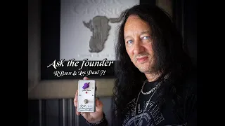 Ask the founder- RB1011 & Les Paul?!