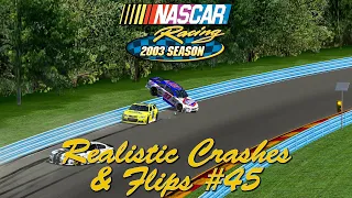 NASCAR Racing 2003 Realistic Crashes & Flips #45