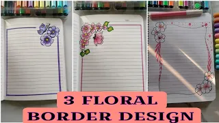 3 EASY FLORAL BORDER DESIGN FOR SCHOOL PROJECT/ASSIGNMENT BORDER DESIGN/JOURNALING IDEAS