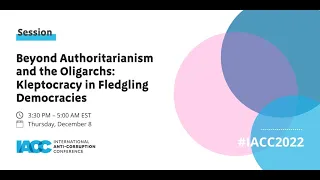 Beyond Authoritarianism and the Oligarchs: Kleptocracy in Fledgling Democracies