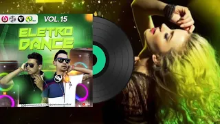 FAIXA 19 - CD Eletro Dance Vol.15 - DJ Alessandro Lima & DJ Helio De Souza 2021 Os Melhores do Acre