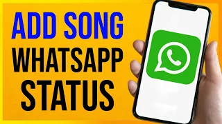 How to Add Song in WhatsApp Status (2023)