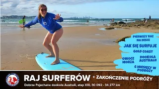 Dookoła Australii |Etap 21/21| Ostatnie dni podróży w raju surferów | Dobrze Pojechane