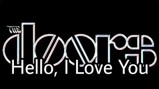 THE DOORS - Hello, I Love You (Lyric Video)