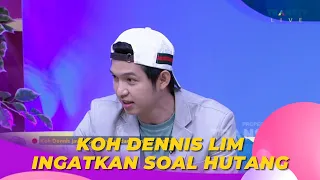 Koh DENNIS LIM Ingatkan Soal Hutang, AYU Sama WENDI Berantem! | BROWNIS (29/3/23) P2