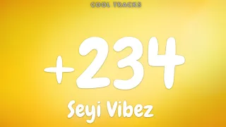 Seyi Vibez - +234 (Audio)