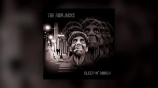 Sleepin' Rough  - The Rumjacks - (FULL ALBUM) - 2016