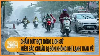 Chấm dứt đợt nóng lịch sử, Miền Bắc chuẩn bị đón không khí lạnh tràn về