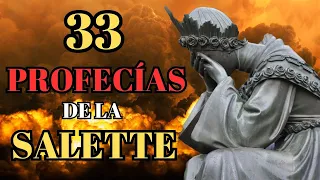 Las 33 Profecías dadas por Nuestra Señora de La Salette