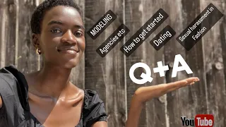 The Big Q&A //Modeling,How to start a modeling career,Agencies,Dating, Sexual Harassment in Fashion