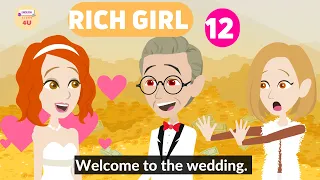 Rich Girl Episode 12 -  English Story 4U - Learn English Through Story - Animated English