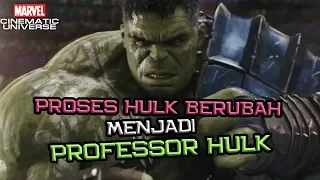 Begini Proses Hulk Berubah Menjadi Professor Hulk dan Perannya di Avengers 4 | Marvel Indonesia