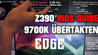 i7-9700K übertakten?! MSI Z390 Bios Guide