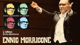 Ennio Morricone - L'ultimo - EnnioMorricone