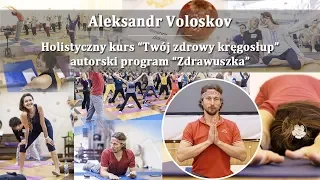 Aleksandr Voloskov - Zdrowy kręgosłup ("Zdrawuszka")