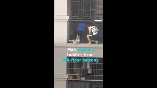 Man rescues toddler from 7th floor balcony Shorts