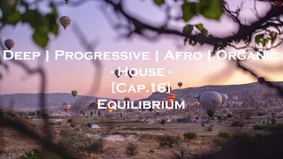 Deep | Progressive | Afro | Organic - Equilibrium