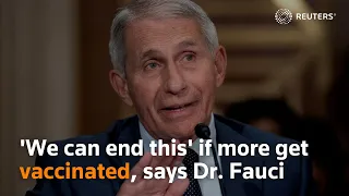 'We can end this' if more get vaccinated, says Dr. Fauci