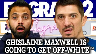 Ghislaine Maxwell Is Going to get Off-White™️ | Flagrant 2 with Andrew Schulz and Akaash Singh