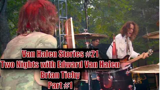 Van Halen Stories #21 Brian Tichy Part #1