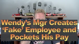 Wendy's Mgr Creates Fake Employee and Pockets His Pay