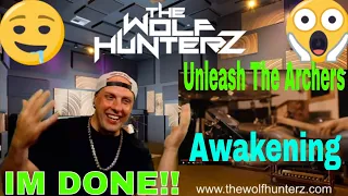 UNLEASH THE ARCHERS - Awakening (Full Band Playthrough Video) | The Wolf HunterZ Reactions