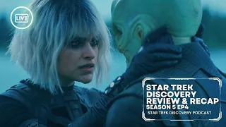 Star Trek Discovery Season 5 Episode 4 Live Recap and Review