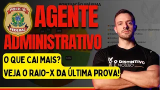 Polícia Federal Agente ADMINISTRATIVO: O que cai mais? RAIO-X do último edital de nível médio da PF