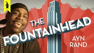 The Fountainhead (Ayn Rand) – Thug Notes Summary & Analysis