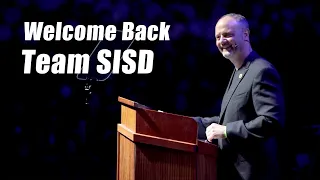 Welcome Back, Team SISD - A message from Superintendent Nate Carman, Ed.D.