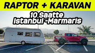 Ford Raptor ile karavan uzun yol VLOG | Marmaris - İstanbul