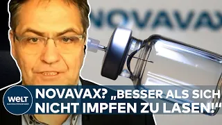 CORONA-IMPFSTOFF: "Sich mit Novavax impfen zu lassen, ist besser, als sich nicht impfen zu lassen“