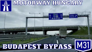 M31 Centura Budapesta | Autostrada Ungaria | bypass between M3 and M0 Hungary , Magyarorszag , Pécel