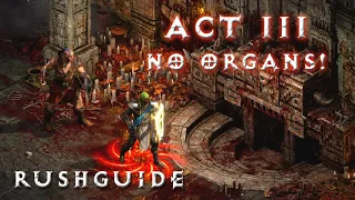 Skip Act 3 without Organs! [Diablo 2 Resurrected Rushguide]